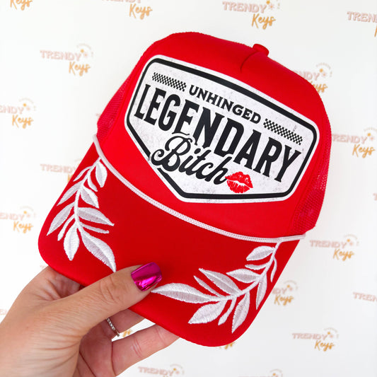 Unhinged Legendary B***h  Trucker Hat
